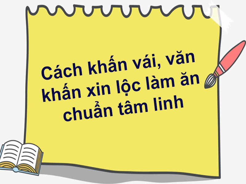 cach-khan-vai-van-khan-xin-loc-lam-an-chuan-tam-linh
